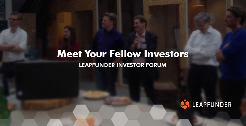Meet Your Fellow Investors - Leapfunder Investor Forum