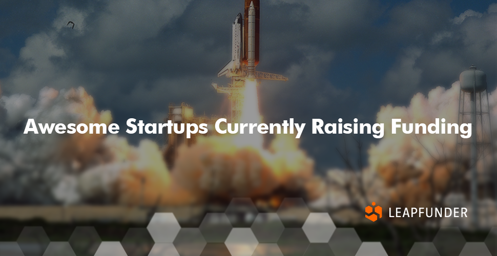 Awesome Startups Currently Raising Funding