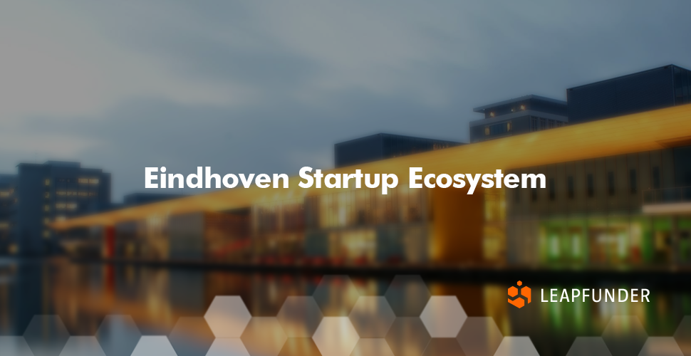 Eindhoven Startup Ecosystem