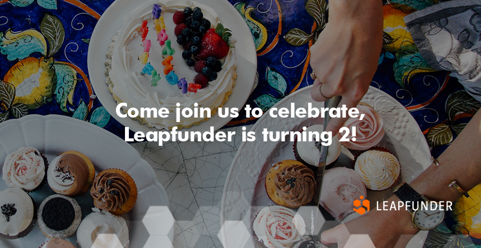 Come join us to celebrate, Leapfunder is turning 2