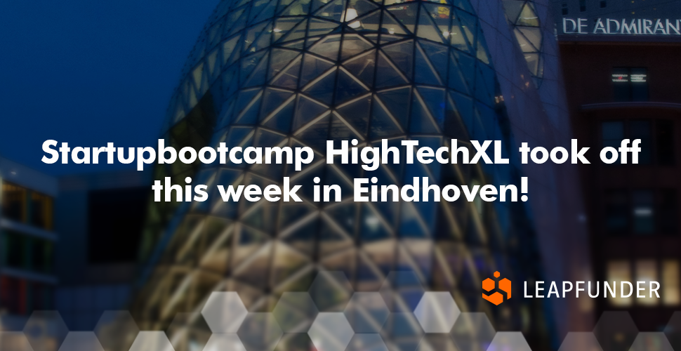 Startupbootcamp HighTechXL took off this week in Eindhoven