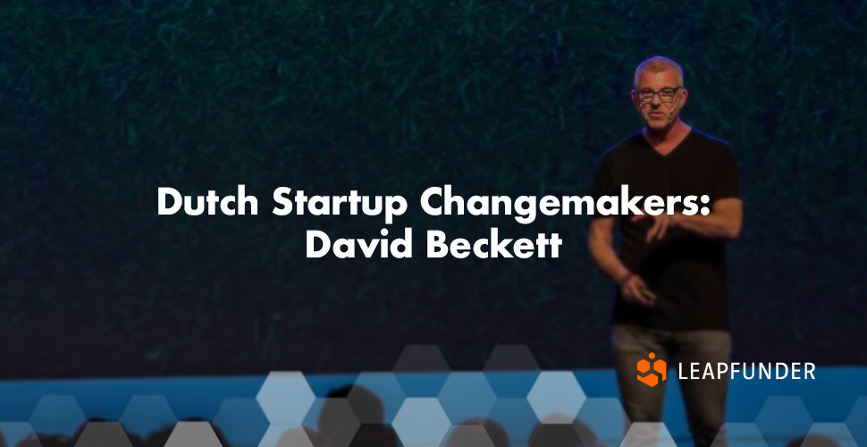 Dutch Startup Changemakers- David Beckett
