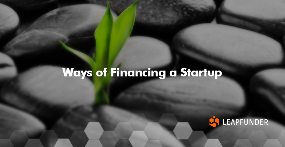 Ways of Financing a Startup