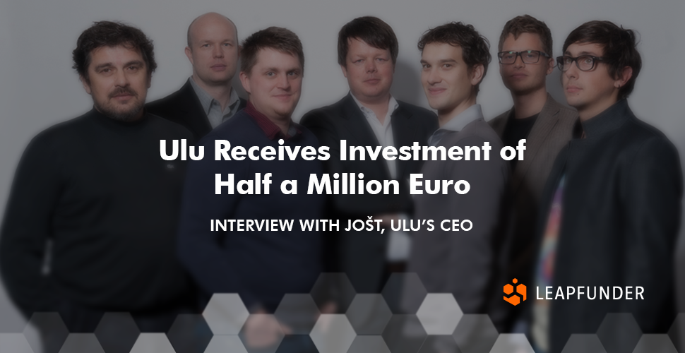Ulu Receives Investment of Half a Million Euro